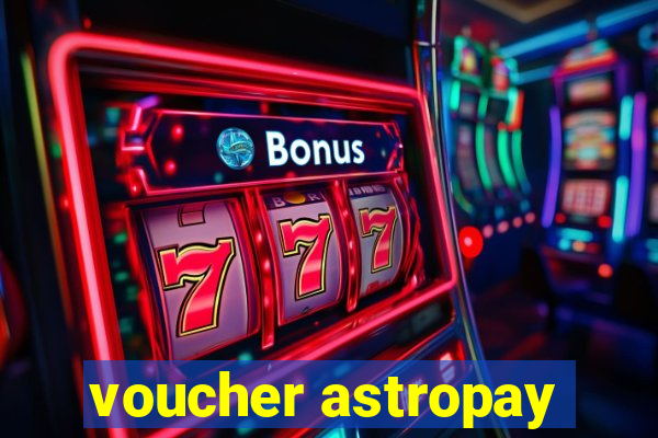 voucher astropay